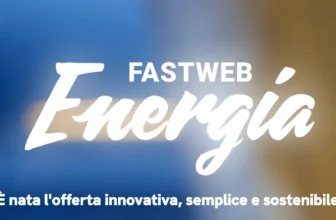 Fastweb Energia: La Rivoluzione Energetica con Prezzi Bloccati per 5 Anni