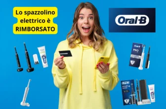 Cashback Oral-B: Come Ottenere un Rimborso fino a 100€ su Spazzolini Elettrici e Dentifrici