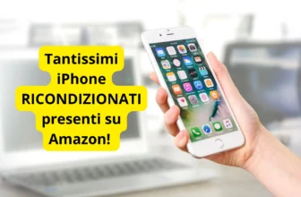 iPhone Ricondizionati su Amazon: Scopri le Offerte e Risparmia con Garanzia Amazon
