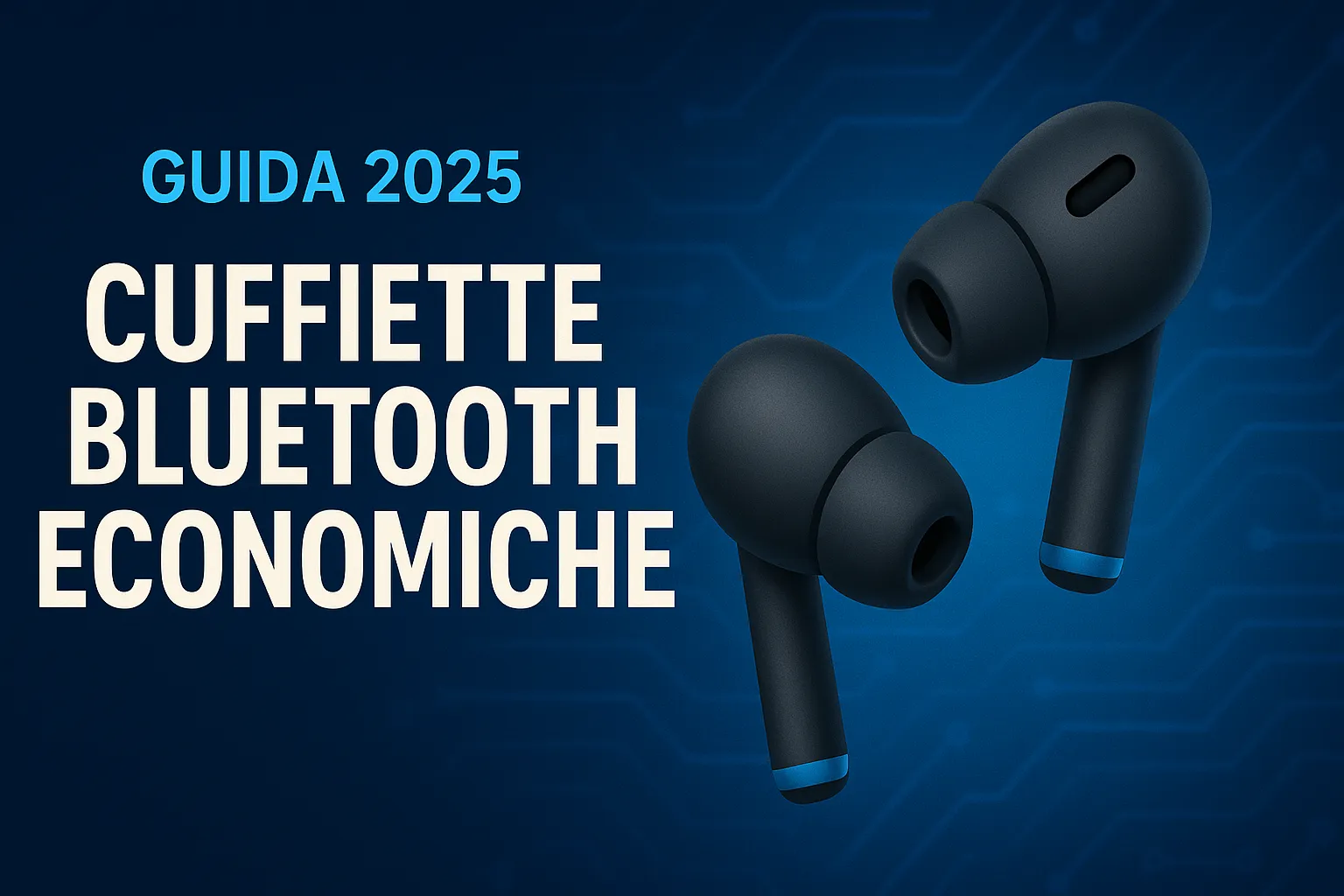 Migliori cuffie bluetooth economiche 2025