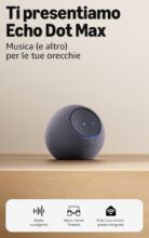 Nuovo Echo Dot Max Alexa, Suono Immersivo Casa Intelligente