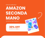 Amazon Seconda Mano: l’Extra Sconto del 30% che Non Puoi Perdere!
