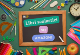 Ritorno a Scuola: Come Risparmiare sull’Acquisto di Libri Scolastici su Amazon