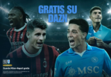 Come Vedere Gratis Milan-Napoli su DAZN