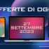 Il Futuro a Portata di Clic: Scopri le Offerte Tech del 26 Settembre 2023!