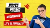 Mediaworld LET’S GO MEGASCONTI: le migliori Offerte su Tecnologia di Ultima Generazione!