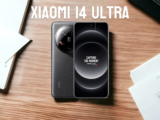 Xiaomi 14 Ultra: La Guida Completa all’Acquisto del Nuovo Camera Phone